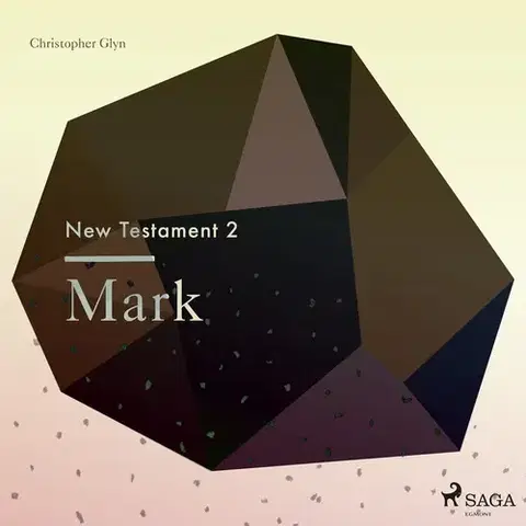 Duchovný rozvoj Saga Egmont The New Testament 2 - Mark (EN)