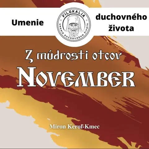Duchovný rozvoj FILOKALIA s.r.o. Z múdrosti otcov – November