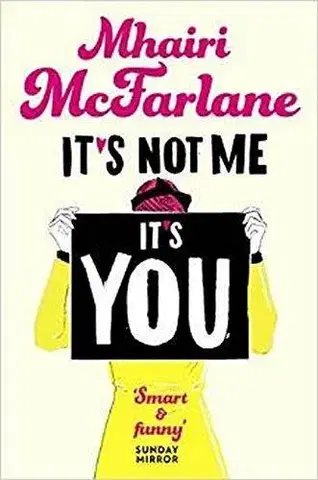 Cudzojazyčná literatúra It's Not Me, It's You - Mhairi McFarlane