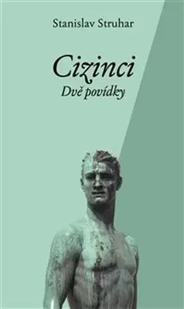 Česká beletria Cizinci - Stanislav Struhar