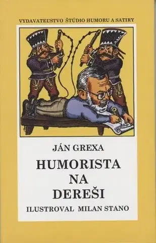 Humor a satira Humorista na dereši. Ilustroval Milan Stano