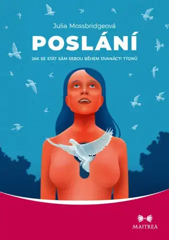 Ezoterika - ostatné Poslání - Julia Mossbridgeová