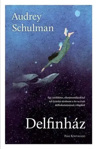 Beletria - ostatné Delfinház - Audrey Schulman