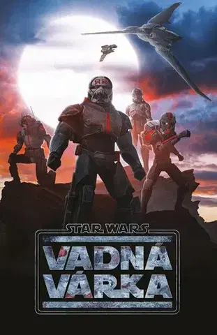 Fantasy, upíri Star Wars - Vadná várka - neuvedený,Peter Kadlec