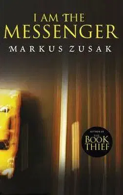 Cudzojazyčná literatúra I am the Messenger - Markus Zusak