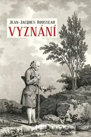 Filozofia Vyznání - Jacques-Jean Rousseau