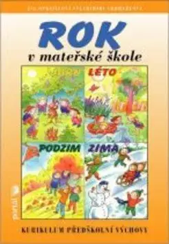 Pre predškolákov Rok v mateřské škole - Kolektív autorov,Eva Opravilová