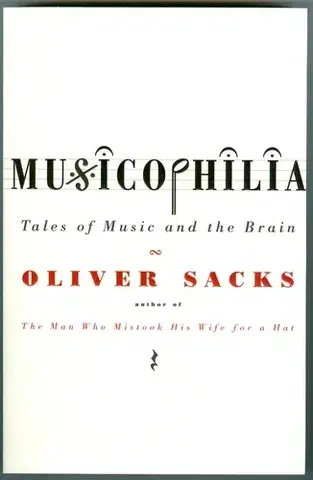 Cudzojazyčná literatúra Musicophilia - Oliver Sacks,neuvedený