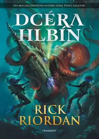 Sci-fi a fantasy Dcéra hlbín - Rick Riordan