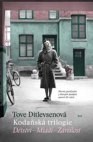 Osobnosti Kodaňská trilogie: Dětství – Mládí – Závislost - Tove Ditlevsen,Lada Halounová