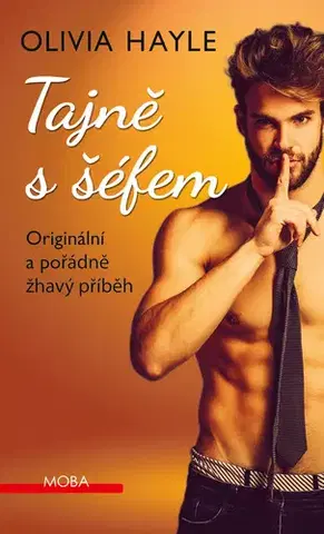 Erotická beletria Tajně s šéfem - Olivia Hayle