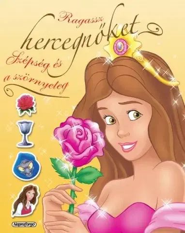 Nalepovačky, vystrihovačky, skladačky Ragassz hercegnőket! - Szépség és a szörnyeteg
