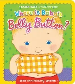 Leporelá, krabičky, puzzle knihy Where Is Baby's Belly Button? - Karen Katz