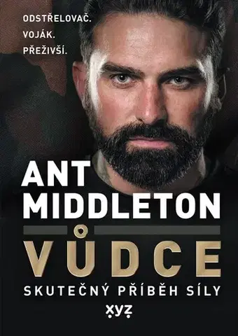 Rozvoj osobnosti Vůdce - Ant Middleton