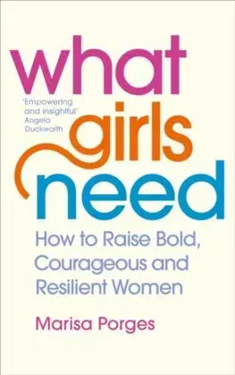 Cudzojazyčná literatúra What Girls Need - Marisa Porges