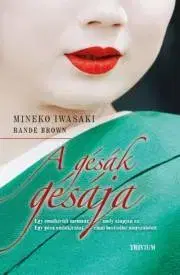 Beletria - ostatné A gésák gésája - Brown Rande,Iwasaki Mineko