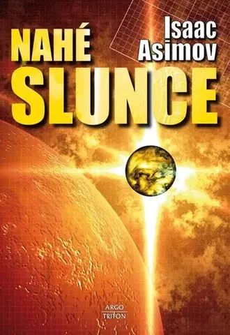 Sci-fi a fantasy Nahé slunce - Isaac Asimov