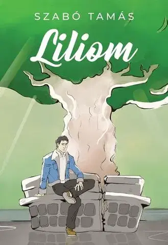 Detektívky, trilery, horory Liliom - Tamás Szabó