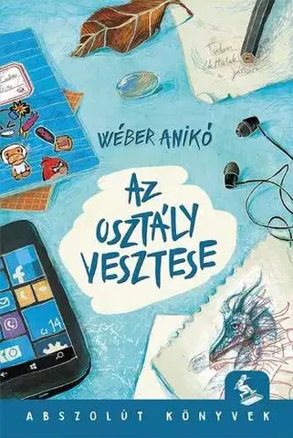 Pre deti a mládež - ostatné Az osztály vesztese - Anikó Wéber