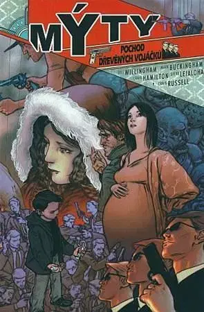 Komiksy Mýty 4: Pochod dřevěných vojáčků - Bill Willingham