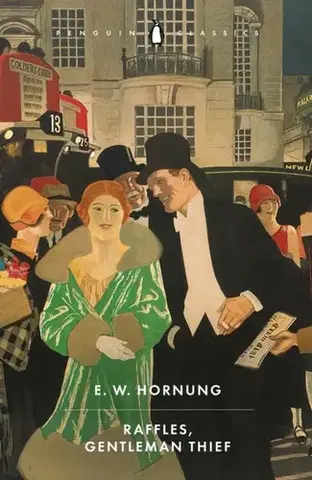 Beletria Raffles, Gentleman Thief - Hornung Ernest William