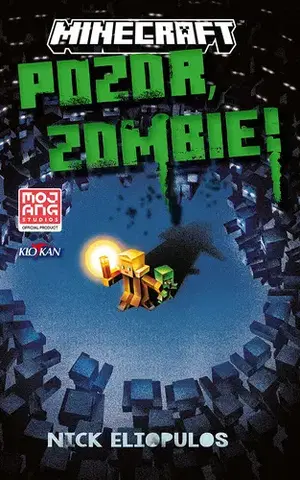 Rozprávky Minecraft - Pozor, zombie! - Nick Eliopulos