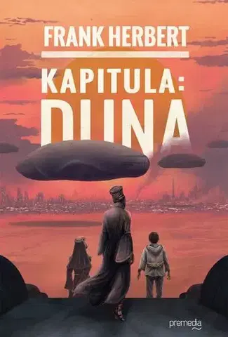 Sci-fi a fantasy Duna 6: Kapitula - Herbert Frank,Marína Gálisová