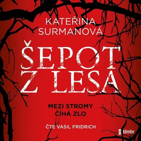 Detektívky, trilery, horory Témbr Šepot z lesa
