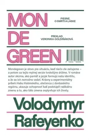 Svetová beletria Mondegreen - Volodymyr Rafeyenko,Veronika Goldiňáková