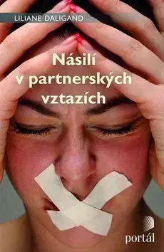 Partnerstvo Násilí v partnerských vztazích - Liliane Daligand