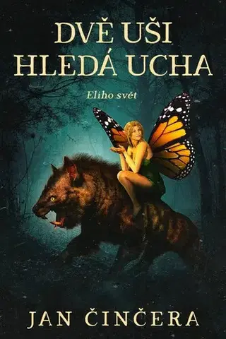 Sci-fi a fantasy Dvě uši hledá Ucha - Jan Činčera