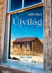 Romantická beletria Újvilág - Judith Pollack