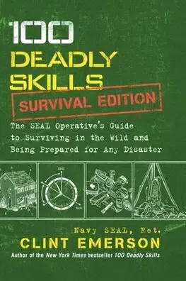 Rozvoj osobnosti 100 Deadly Skills: Survival Edition - Clint Emerson