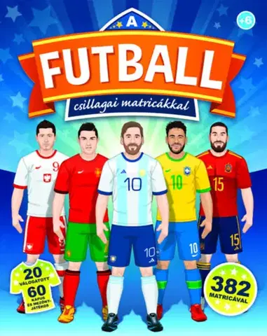 Nalepovačky, vystrihovačky, skladačky A futball csillagai matricákkal