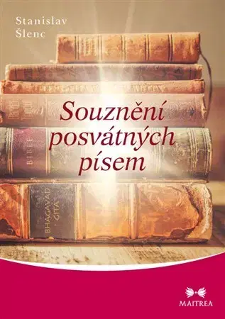 Kresťanstvo Souznění posvátných písem - Stanislav Šlenc