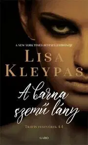 Romantická beletria A barna szemű lány - Lisa Kleypas