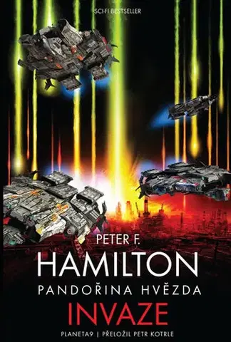 Sci-fi a fantasy Pandořina hvězda - Invaze - Peter F. Hamilton