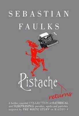 Cudzojazyčná literatúra Pistache Returns - Sebastian Faulks