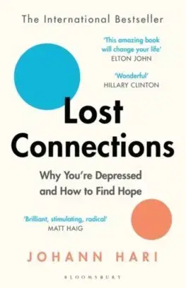 Psychológia, etika Lost Connections - Johann Hari