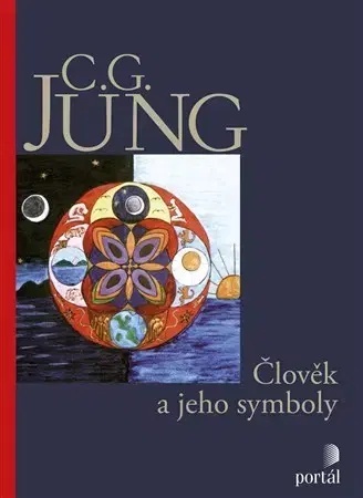 Psychológia, etika Člověk a jeho symboly - Carl Gustav Jung