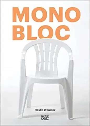 Dizajn, úžitkové umenie, móda Monobloc - Hauke Wendler
