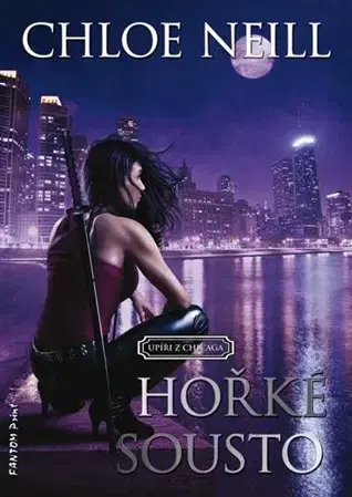 Sci-fi a fantasy Hořké sousto - Chloe Neill