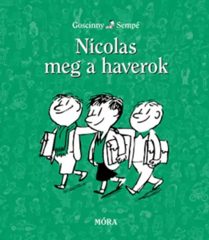 Pre chlapcov Nicolas meg a haverok - René Goscinny