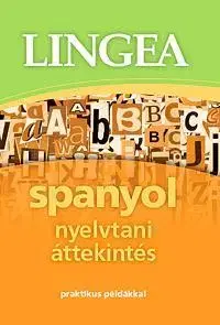 Učebnice - ostatné Spanyol nyelvtani áttekintés - Kolektív autorov
