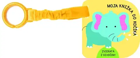 Leporelá, krabičky, puzzle knihy Moja knižka do kočíka - Zvieratá z divočiny, 2. vydanie