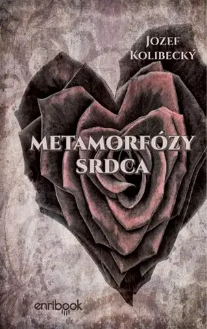 Slovenská poézia Metamorfózy srdca - Jozef Kolibecký