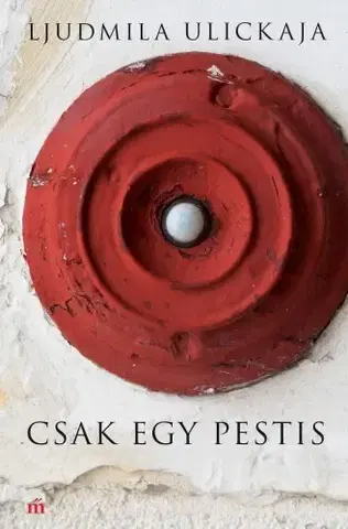 Svetová beletria Csak egy pestis - Ljudmila Ulickaja
