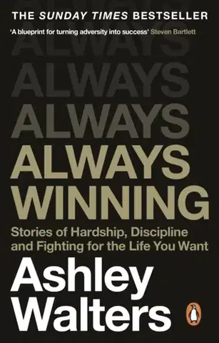 Biografie - Životopisy Always Winning - Ashley Walters,Chris Isaie