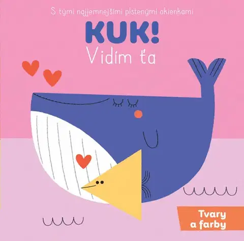 Leporelá, krabičky, puzzle knihy Kuk Vidím Ťa Farby a tvary