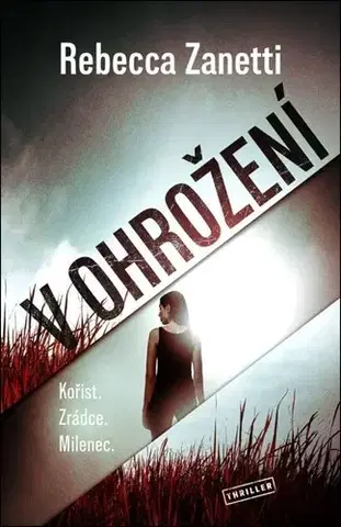 Detektívky, trilery, horory V ohrožení - Rebecca Zanetti